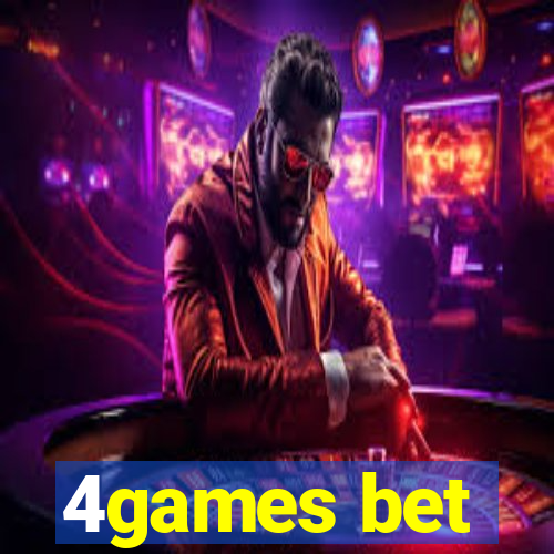 4games bet